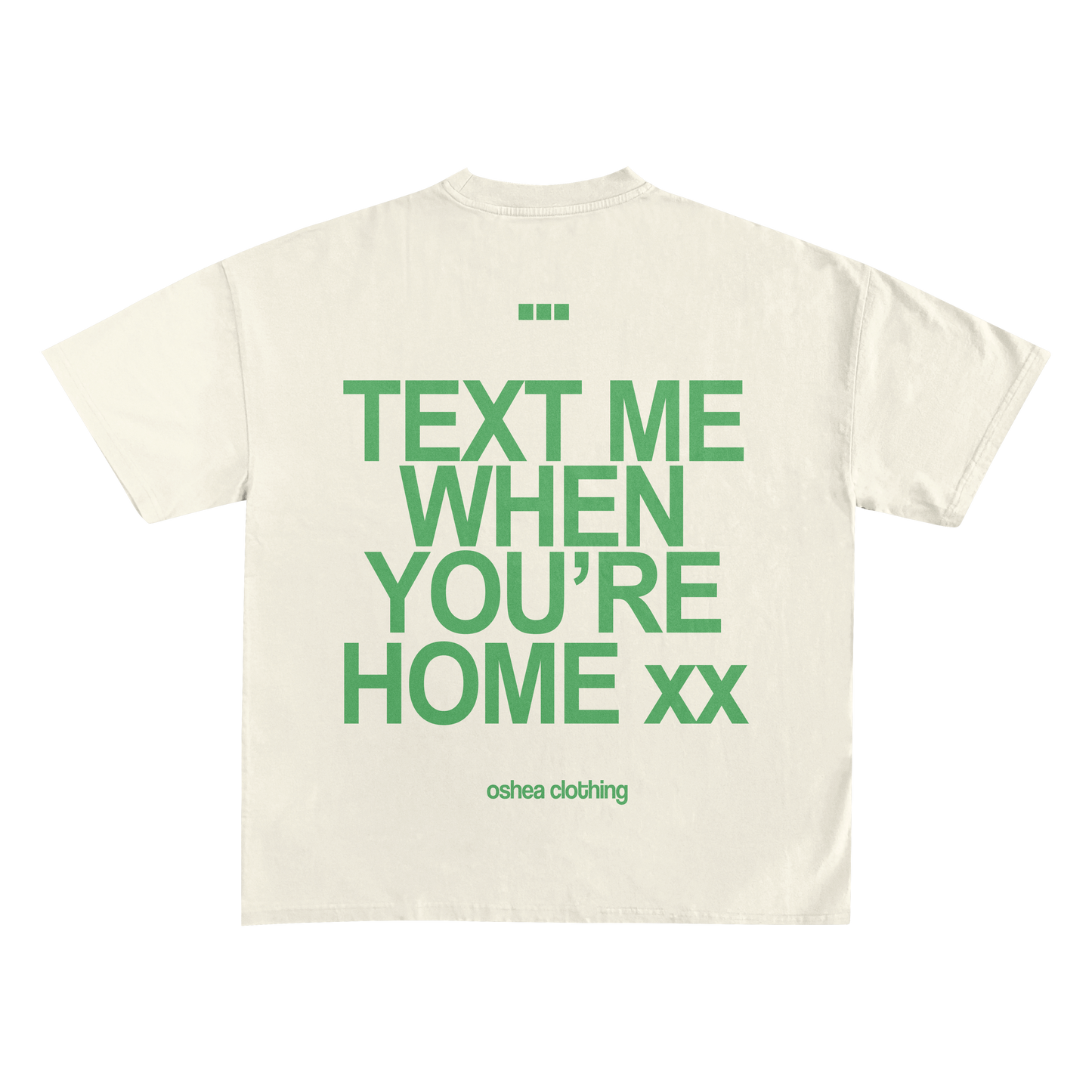 text me when you're home