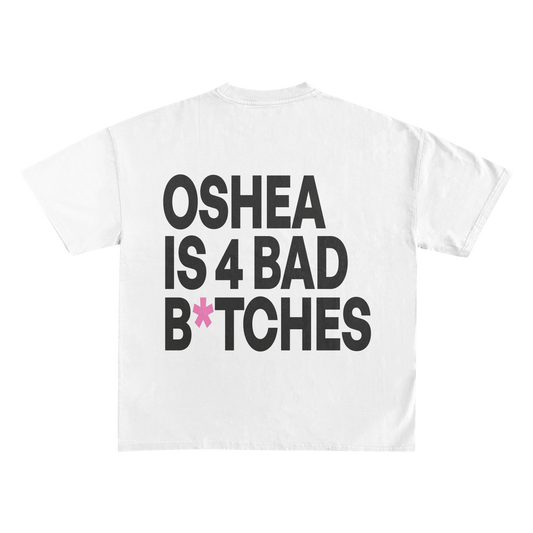 4 Bad B*tches Tee