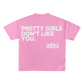 Pretty Girls Only Tee